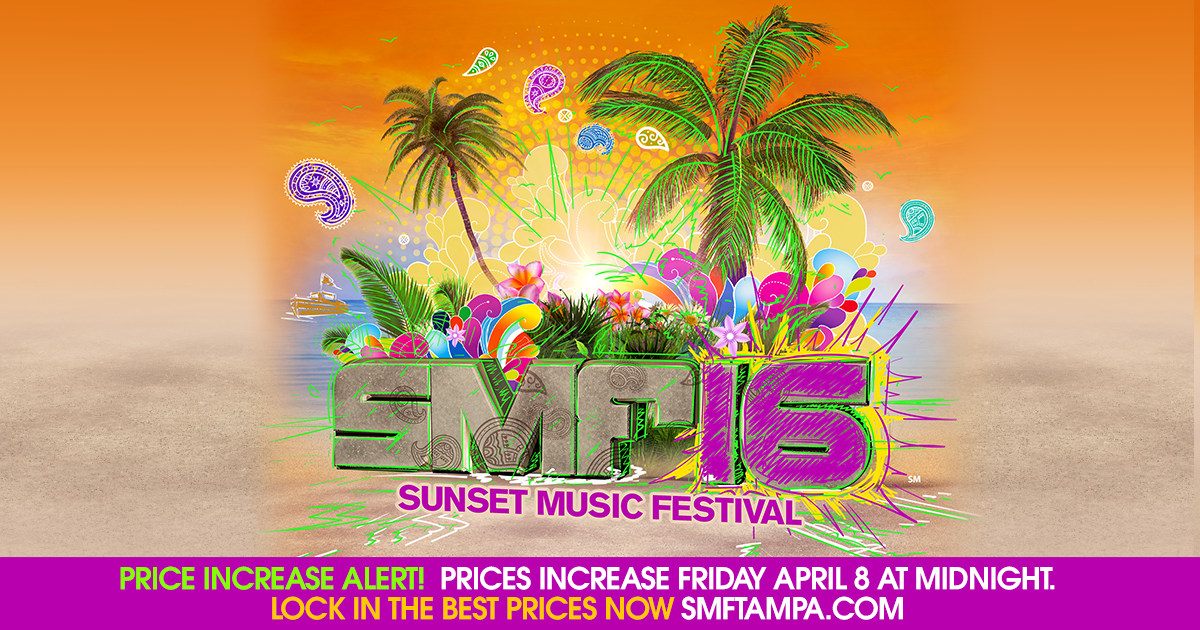 Sunset Music Festival Ticket Prices are Set to Increase This Friday Night!