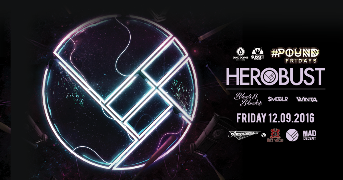 We’re Bringing Herobust to POUND Fridays This December!