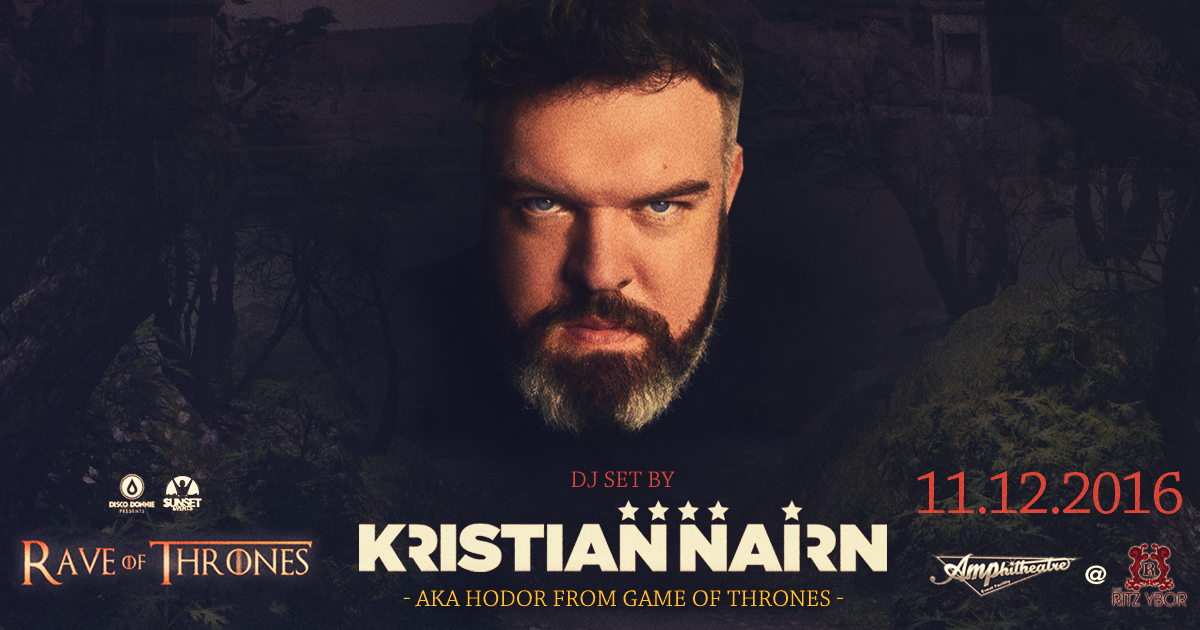 Winter is Coming… Hodor Brings the Rave of Thrones to Tampa!