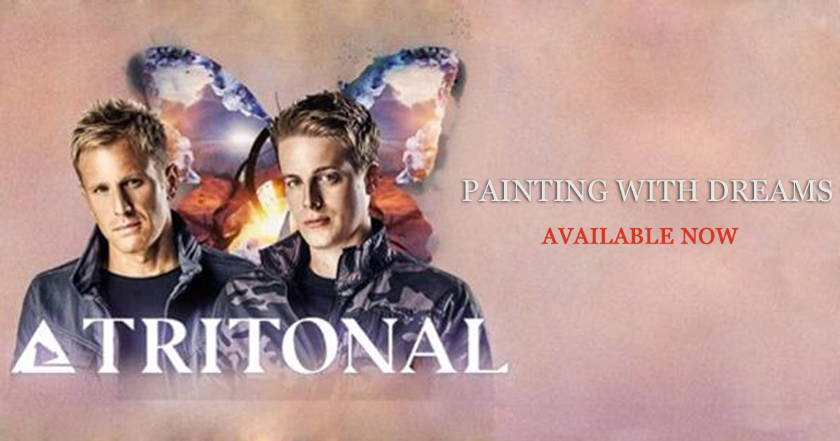 Tritonal’s ‘Painting With Dreams’ Pushes the Boundaries of Modern Dance Music