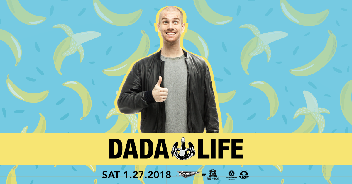 Tampa Goes Bananas For Dada Life in January