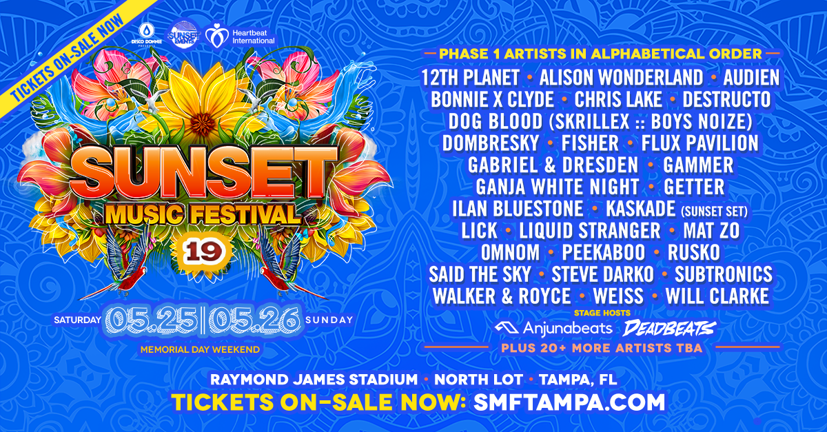 Sunset ’19 Music Festival Phase 1 Lineup & Tickets Announced!