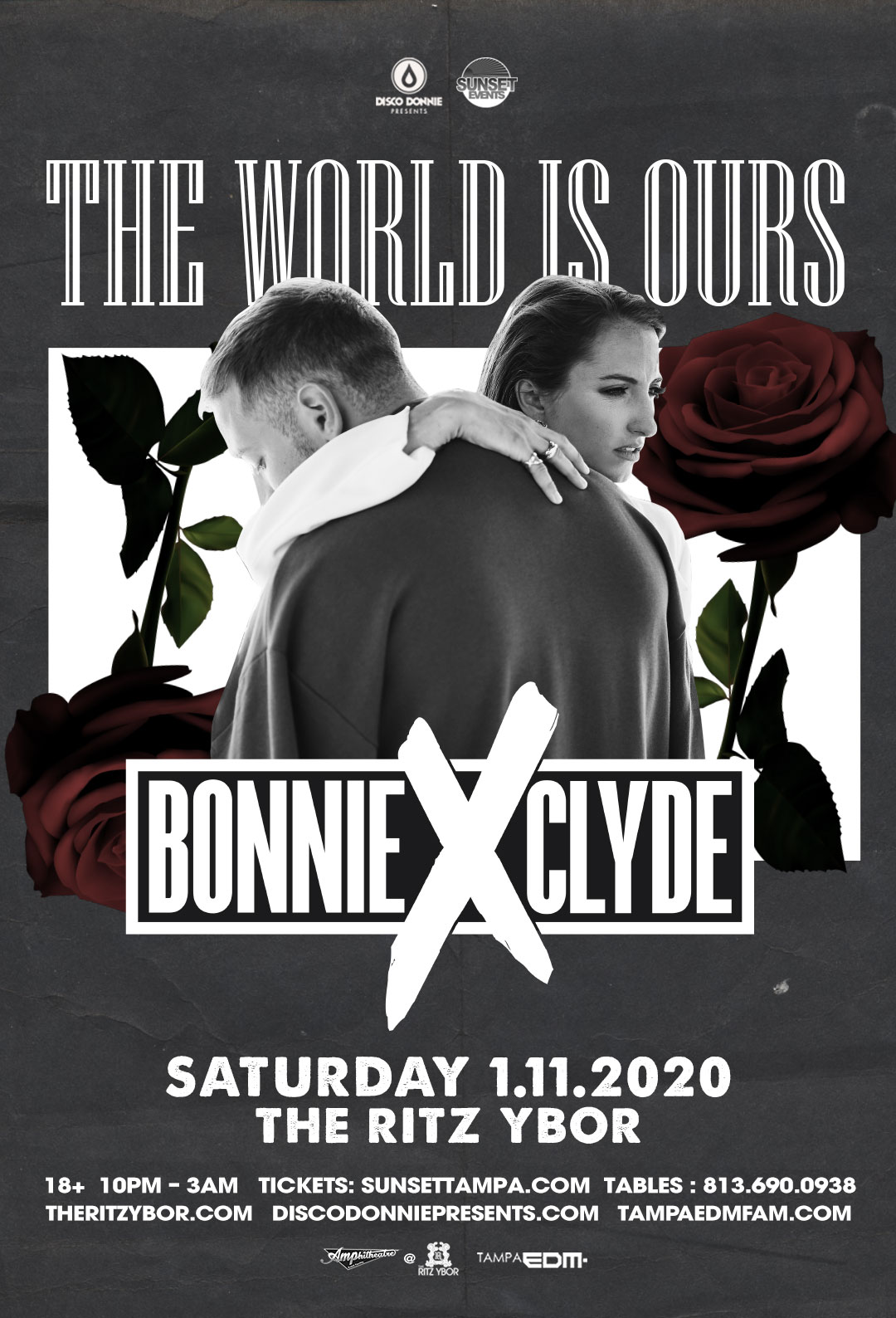 Bonnie X Clyde The World Is Ours Tour at The RITZ Ybor 1/11/2020
