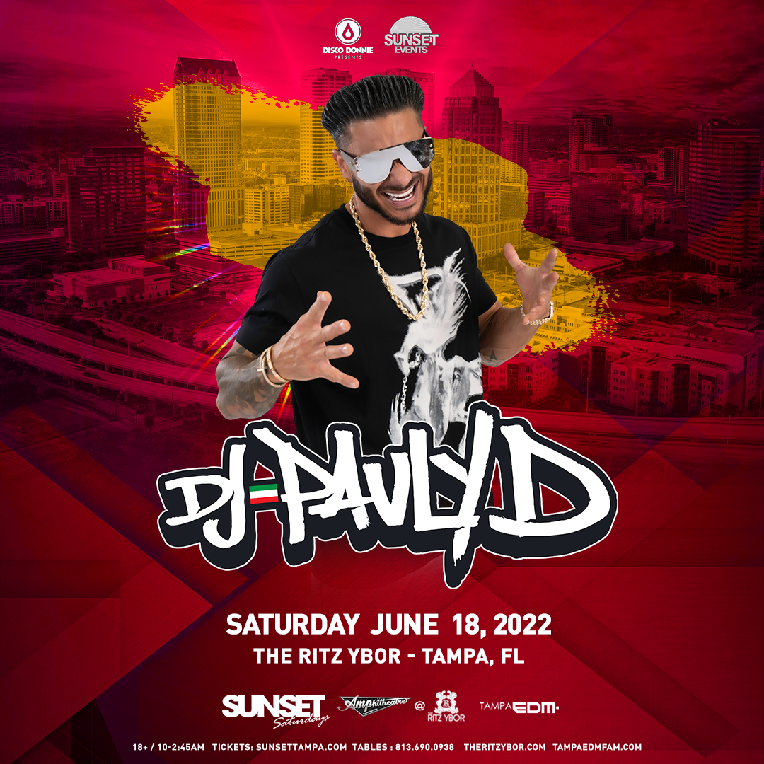 DJ Pauly D for Sunset Saturdays at The RITZ Ybor - 6/18/2022