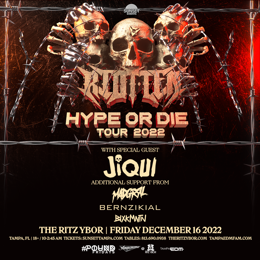 RIOT TEN - Hype Or Die Tour 2022 for #POUND Fridays at The RITZ Ybor ...