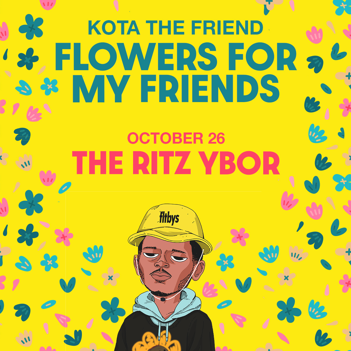 Kota the Friend presents Flowers For My Friends Tour at The RITZ Ybor