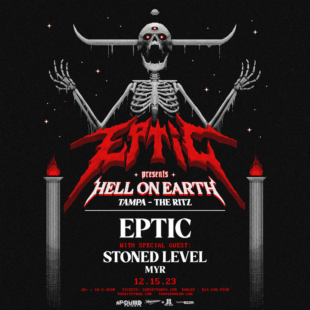 Eptic presents Hell On Earth - #POUND Fridays at The RITZ