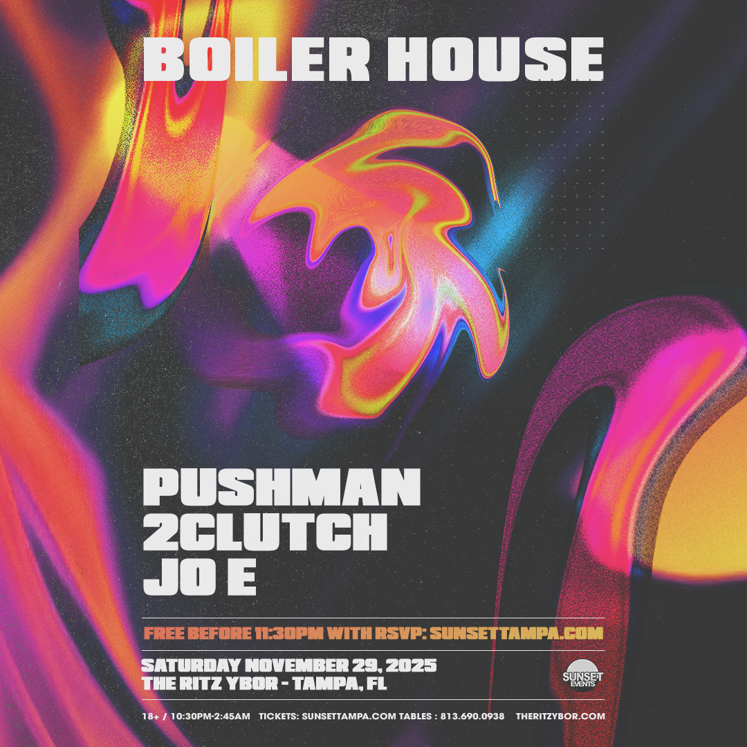 BOILER HOUSE at The RITZ Ybor - 11/29/2025 - Sunset Events
