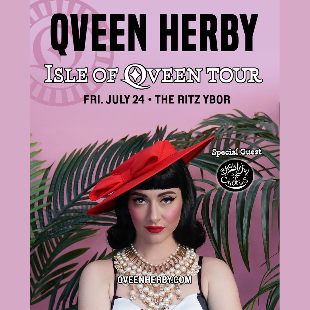 Qveen Herby - Isle of Qveen Tour at The RITZ Ybor - 7/24/2026