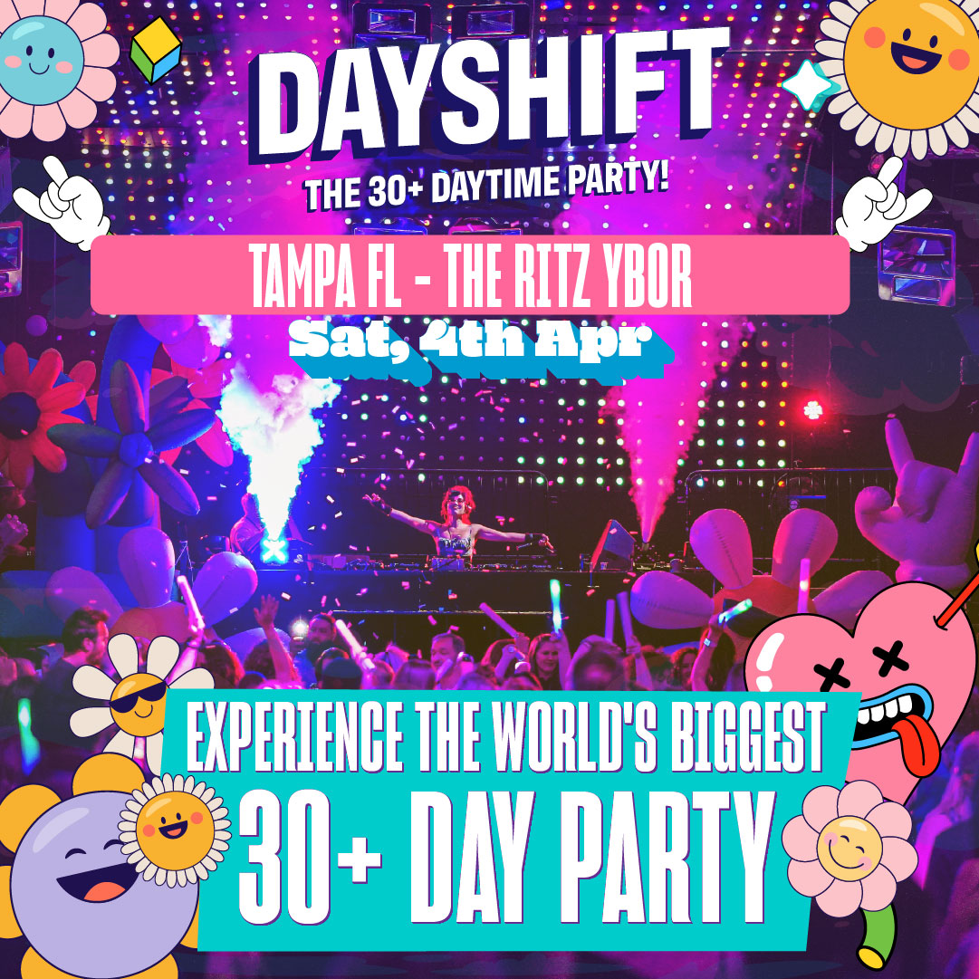 DAY SHIFT at The RITZ Ybor - 4/4/2026 - Sunset Events