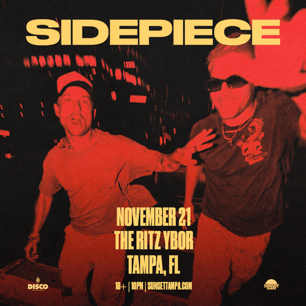 SIDEPIECE at The RITZ Ybor - 11/21/2026 - Sunset Events